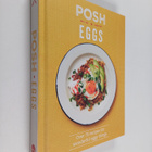 Lucy O'Reilly : Posh eggs : over 70 recipes for wonderful... - pikkukuva 1