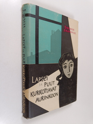 Dagnija Zigmonte : Lapset ja puut kurkottavat aurinkoon