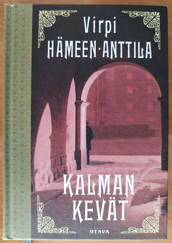 Virpi Hämeen-Anttila: Kalman kevät (sid.)
