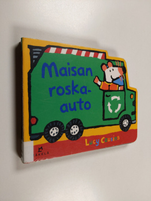Lucy Cousins : Maisan roska-auto