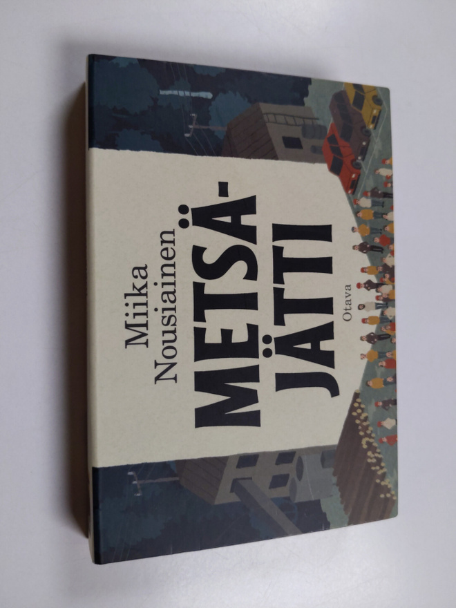 Miika Nousiainen : Metsäjätti (Miki-kirja)