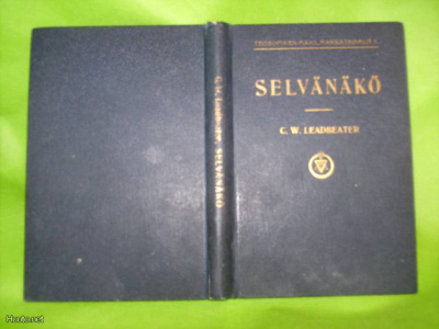 C. W. Leadbeater: Selvänäkö ( 2 p. 1926 ) Sis.pk:t