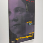 Jouko Räty : Vanhan neidin syntymäpäivä - pikkukuva 1