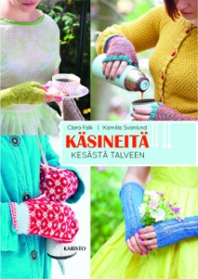 Clara Falk - Käsineitä kesästä talveen