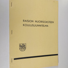 Matti Peltonen : Raision nuorisoasteen koulusuunnitelma - pikkukuva 1