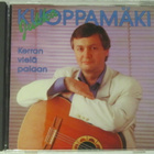 Jukka Kuoppamäki • Kerran Vielä Palaan CD - pikkukuva 1