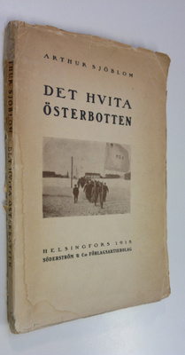 Arthur Sjöblom : Det hvita Österbotten : skildringar af b...