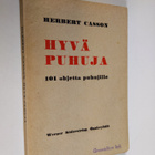 Herbert N. Casson : Hyvä puhuja : 101 ohjetta puhujille - pikkukuva 1