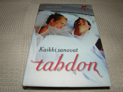 Noah Hawley Kaikki sanovat tahdon   -sid
