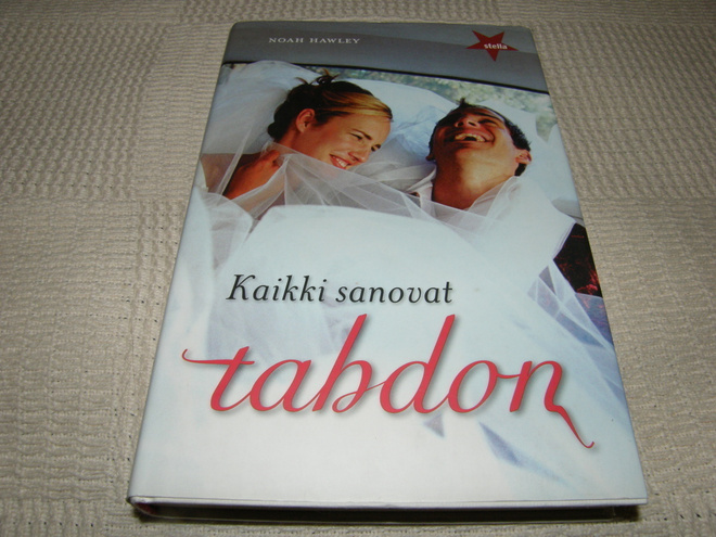 Noah Hawley Kaikki sanovat tahdon   -sid
