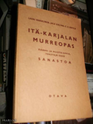 Hakulinen ym. ITÄ-KARJALAN MURREOPAS ( 1 p.1942 ) Sis.pk:t