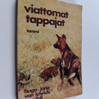Hugo van Lawick-Goodall : Viattomat tappajat - pikkukuva 1