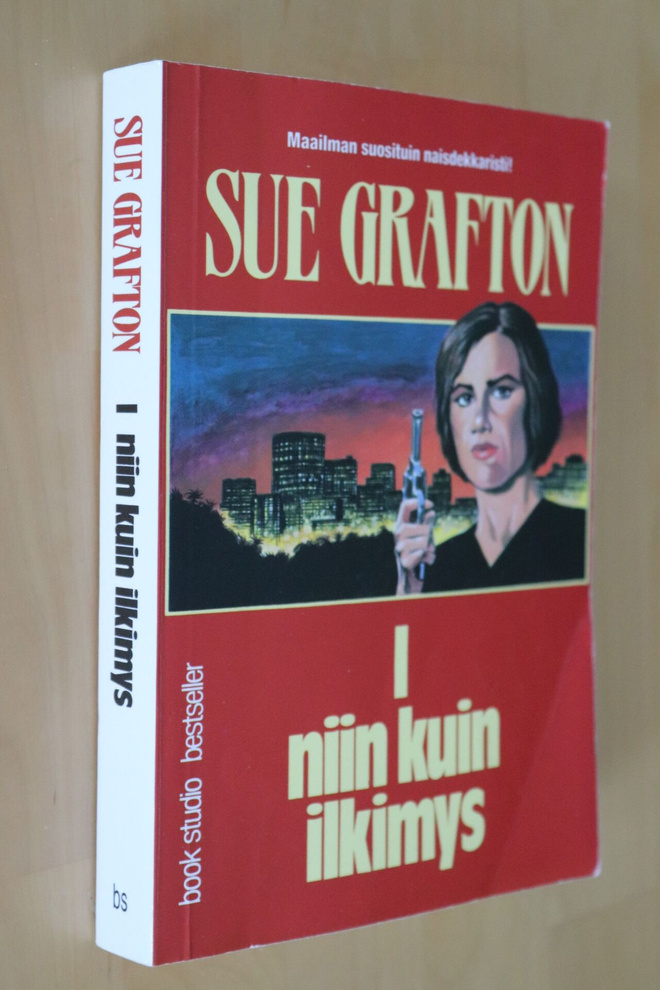 Sue Grafton : I niin kuin ilkimys ( 1.p. 1994 )