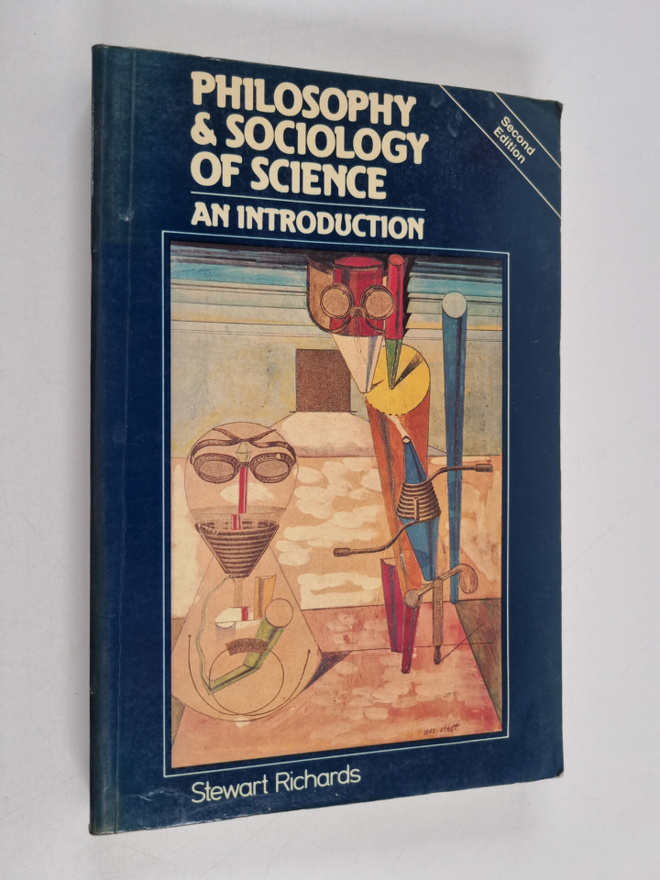 Stewart Richards : Philosophy and sociology of science : ...