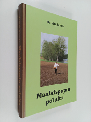 Heikki Savola : Maalaispapin polulta