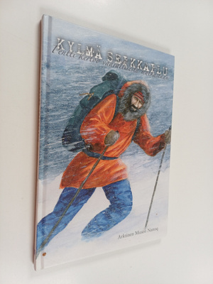 Annakarin Seiplax : Kylmä seikkailu : Pentti kertoo vaara...