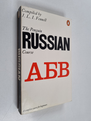 J. L. I. Fennell : The Penguin Russian Course : A Complet...