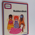 Anu (suom.) Karlson : Nukkeväkeä - pikkukuva 1