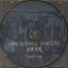 Mrs Bighill Singers • Kom hem! CD - pikkukuva 4