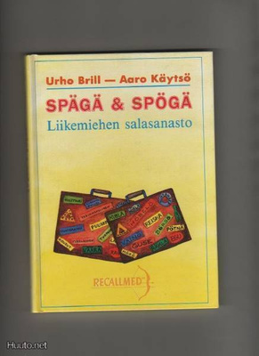Brill & Käytsö: Spägä & spögä, Recallmed 1997, yvk., K4