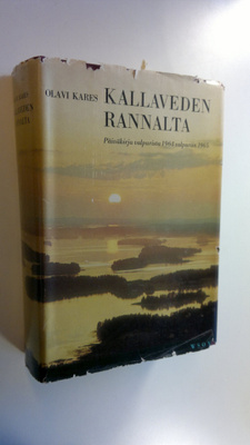 Olavi Kares : Kallaveden rannalta : päiväkirja valpurista...