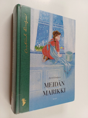Astrid Lindgren : Meidän Marikki