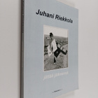 Juhani Riekkola : Jättää jälkeensä (signeerattu, tekijän ... - pikkukuva 1