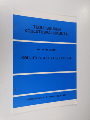 Matti Peltonen : Koulutus tulevaisuudessa