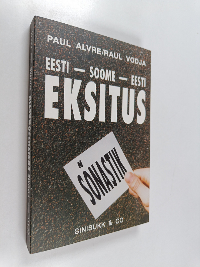 Raul Vodja ym. : Eksitus : Pulma poikineen : virolais-suo...