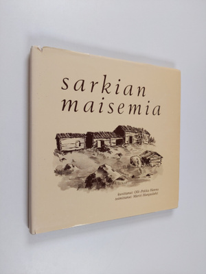 Kaarlo Sarkia : Sarkian maisemia