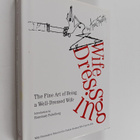 Anne Fogarty : Wife dressing : the fine art being a well-... - pikkukuva 1