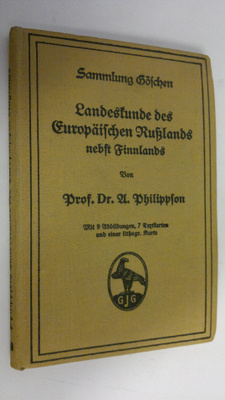 A. Philippson : Landeskunde des Europäischen Russlands ne...