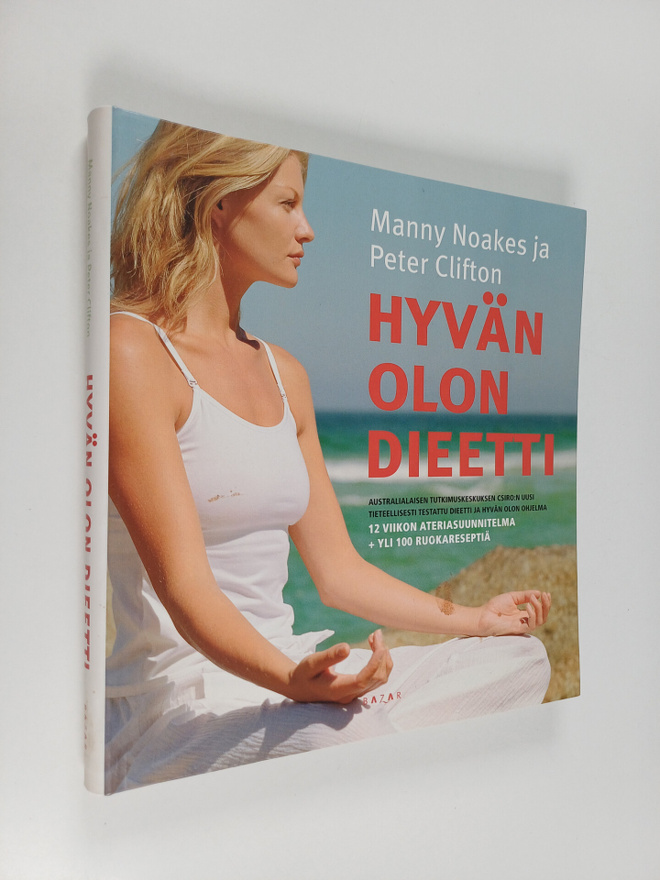 Manny Noakes ym. : Hyvän olon dieetti