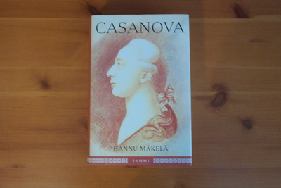 Mäkelä Hannu: Casanova 1.p 2007.Sid.Kp.Hyvä!