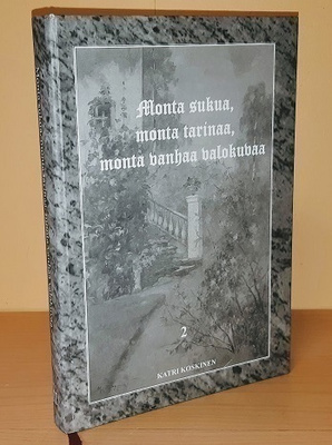 Monta sukua, monta tarinaa, monta vanhaa valokuvaa