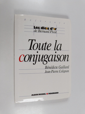 Jean-Pierre Colignon ym. : Toute la conjugaison