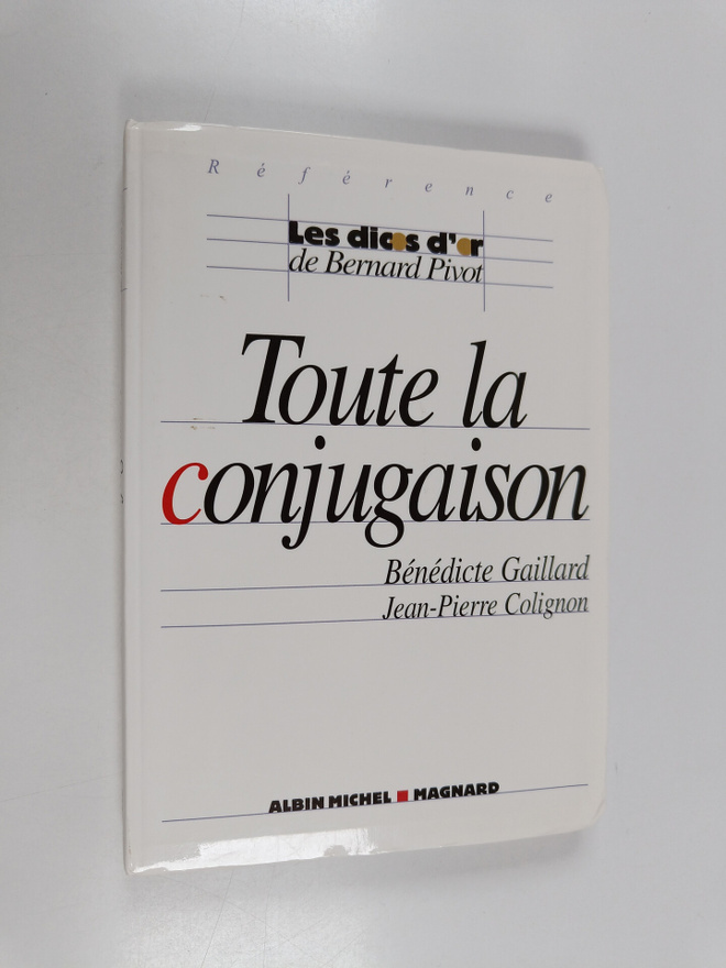 Jean-Pierre Colignon ym. : Toute la conjugaison