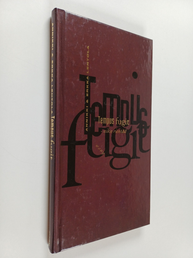 Annikki Lehtola : Tempus fugit = Aika rientää : latinaa k...