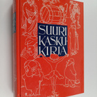 Tauno (toim.) Karilas : Suuri kaskukirja - pikkukuva 1