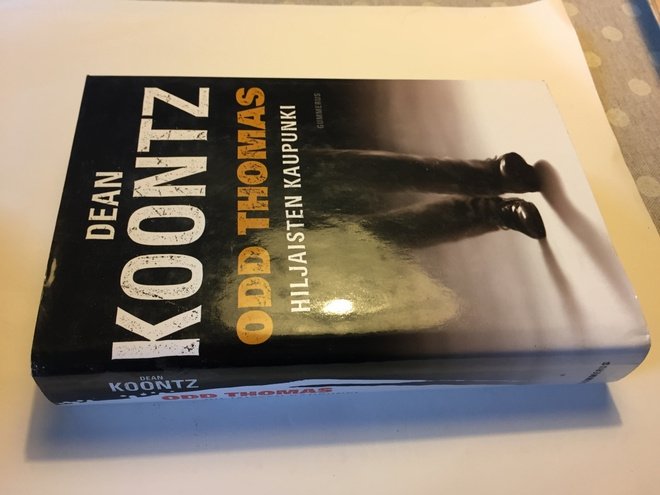DEAN KOONTZ ODD THOMAS HILJAISTEN KAUPUNKI HYVÄ
