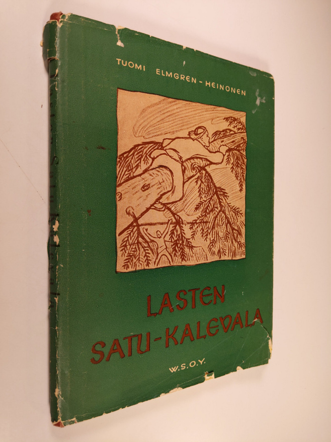 Tuomi Elmgren-Heinonen : Lasten satu-Kalevala