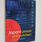 Seppo Vänskä : Japani yllättää yhä uudelleen : kaksikymme... - pikkukuva 1