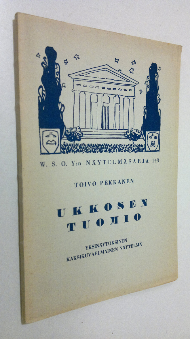 Toivo Pekkanen : Ukkosen tuomio : yksinäytöksinen kaksiku...