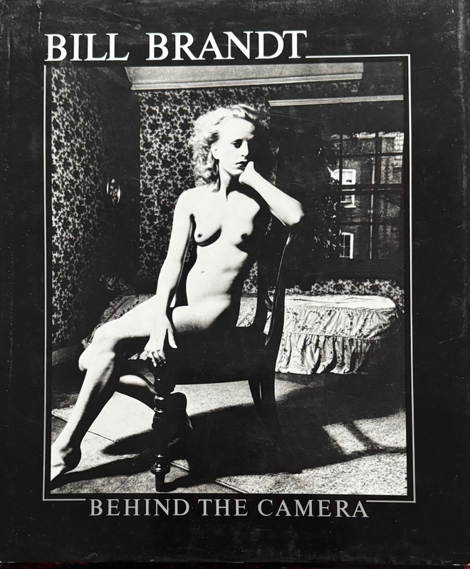 BILL BRANDT Behind The Camera 1987 VALOKUVAKIRJA