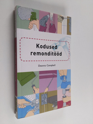 Deanna Cambell : Kodused remonditööd