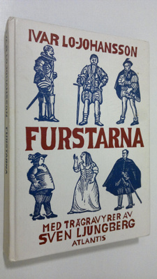 Ivar Lo-Johansson : Furstarna