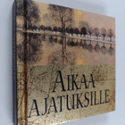 Aikaa ajatuksille - pikkukuva 1