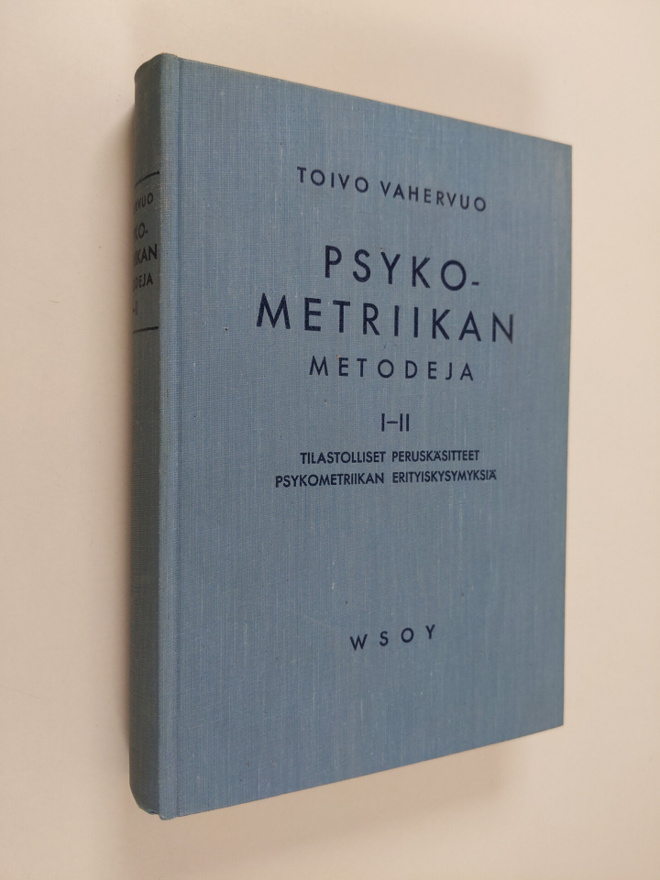Toivo Vahervuo : Psykometriikan metodeja 1-2 - Tilastolli...