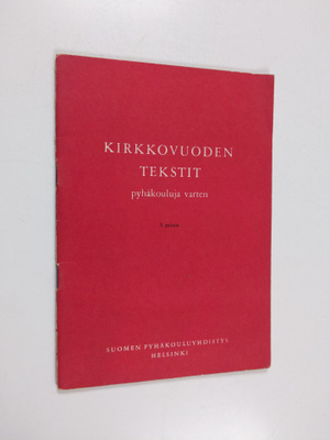 Kirkkovuoden tekstit pyhäkouluja varten