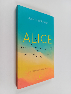 Judith Hermann : Alice